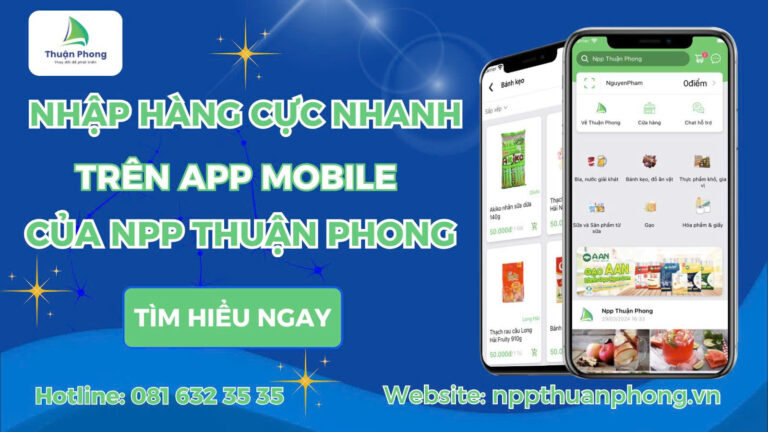 npp-thuan-phong-Nhap-hang-cuc-nhanh-tren-app-cua-NPP-Thuan-Phong