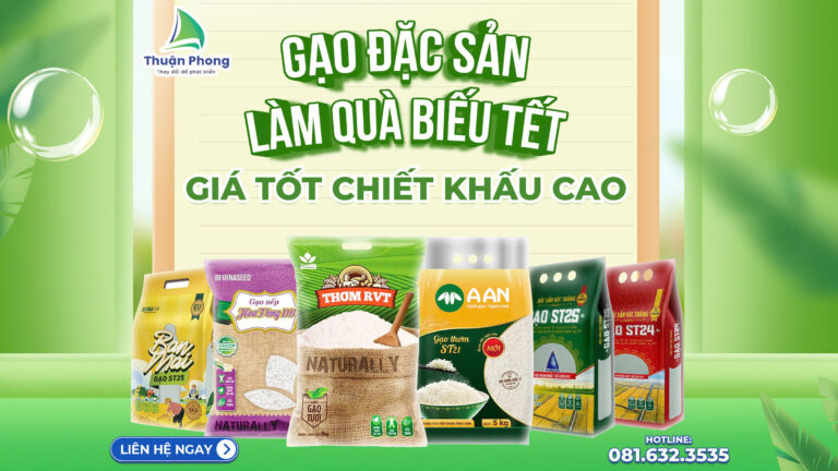 npp-thuan-phong-Gao-dac-san-lam-qua-bieu-tet-gia-tot-chiet-khau-cao
