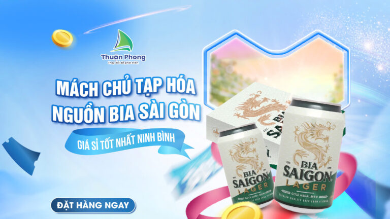 npp-thuan-phong-Mach-chu-tap-hoa-nguon-bia-sai-gon-gia-si-tot-nhat-tai-ninh-binh