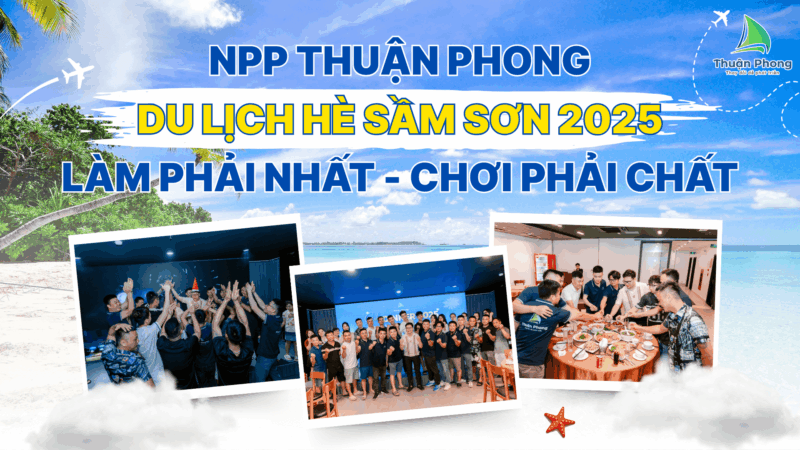 npp thuan phong npp thuan phong bung no chuyen du lich he 2025 1